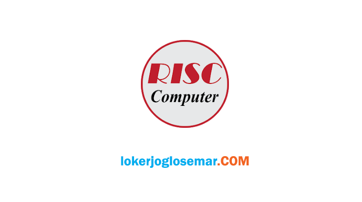 Lowongan Kerja Surakarta Terbaru RISC Computer