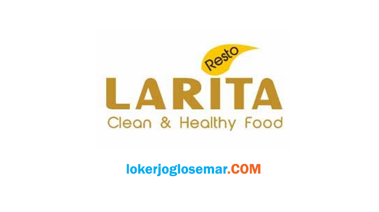 Loker Karanganyar Freshgraduate Larita Resto Kebakkramat