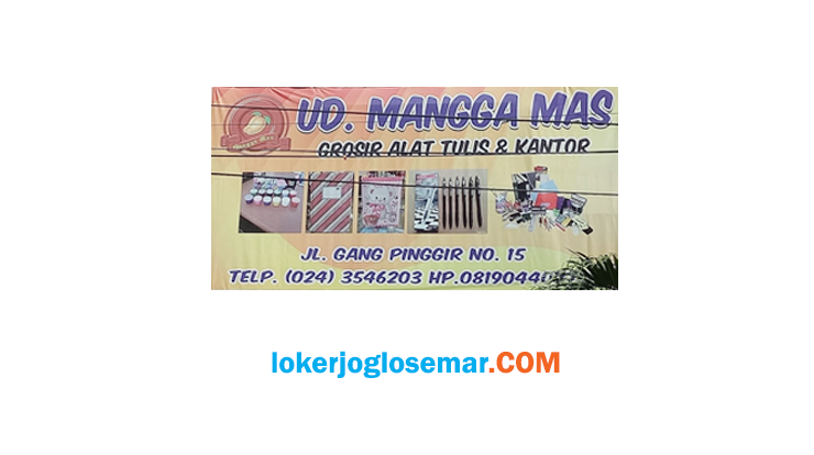 Loker Semarang Juli 2020 UD Mangga Mas