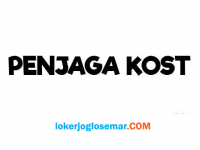 Loker Penjaga Kost Loker Jogja Solo Semarang Maret 2021